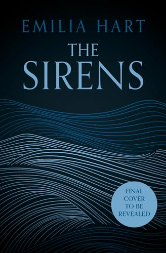 The Sirens: The much-anticipated second novel from the acclaimed author of WEYWARD (English Edition)