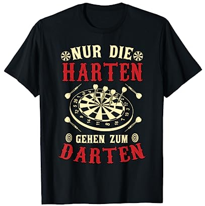 Nur Die Harten Gehen Zum Darten Dart T-Shirt