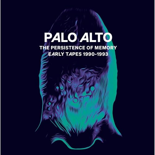 The Persistence Of Memory (Early Tapes 1990-1993)
