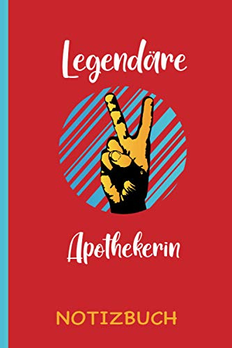 Legendäre Apothekerin: A5 Notizbuch als Geschenk für eine Apothekerin - A5 /punktiert - Apothekerin | Apothekerin Geschenke zum Geburtstag, Ostern oder Weihnachten| Geburtstagsgeschenk Kollegin