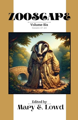 Zooscape: Volume 6 (Issues 17-20)