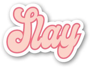 LEMON LOCO Slay Sticker | Funny Pink Laptop Sticker, LGBT Gift, Motivational Sticker For Friend, Stocking Filler Present, Secret Santa, Slay Queen