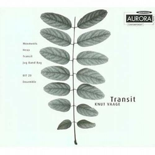 Transit / Jug Band Rag / Hexa / Movements