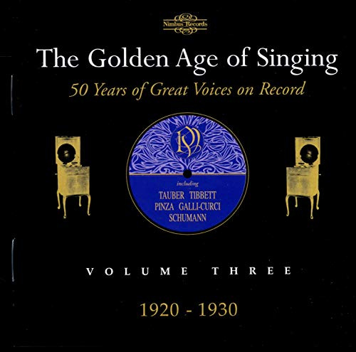 Golden Age of Singing 3: 1920-1930 / Various