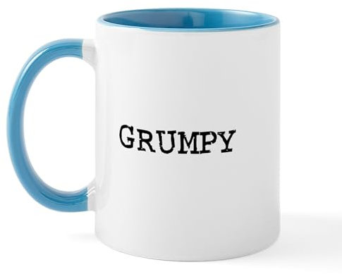 CafePress Grumpy Mug 11 oz (325 ml) Ceramic Coffee Mug