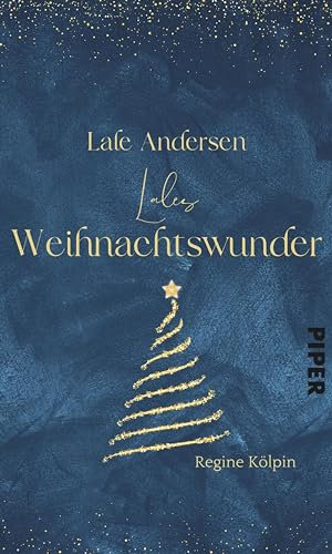 Lale Andersen – Lales Weihnachtswunder: Eine Adventskalender-Geschichte aus »Weihnachtsduft und Erfindergeist«
