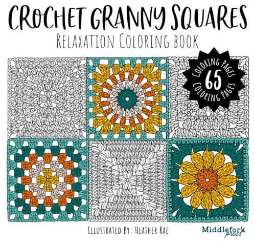 Crochet Granny Squares: Relaxation Coloring Book
