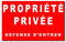 Panneau défense d'entrée, Propriété privée en Rouge en métal