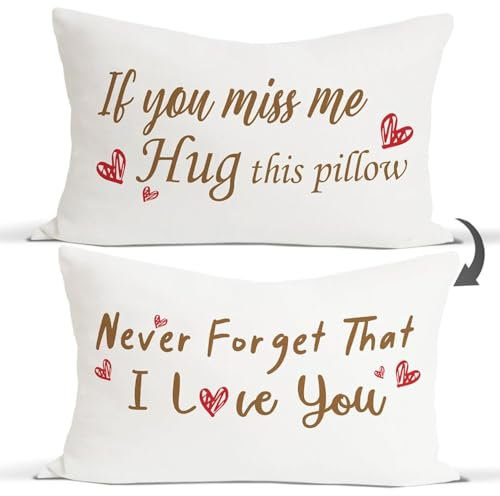 Wende-Kissenbezüge mit Aufschrift If You Miss Me Hug This Pillow Never Forget That I Love You, für Mädchenzimmer, Schlafzimmer, Wohnzimmer, 30,5 x 50,8 cm, Weiß