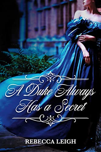 A Duke Always Has a Secret (English Edition)