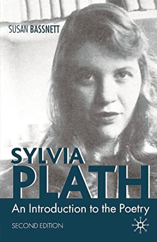 Sylvia Plath: An Introduction to the Poetry (English Edition)