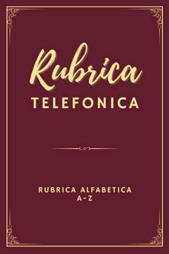 Rubrica Telefonica: Una bella rubrica telefonica alfabetica, Agenda telefono, rubrica contatti - indirizzi alfabetica