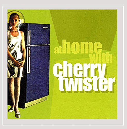 At Home With Cherry Twister