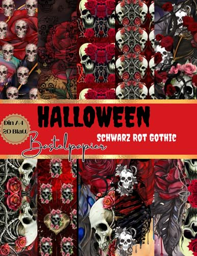 Halloween Bastelpapier Schwarz Rot Gothic: Scrapbooking Papier Schwarz Rot Gothic | Din A4 mit 20 doppelseitige Seiten I Ideal für Collagen, Basteln, ... Deko | Gruselige Muster Halloween zeit