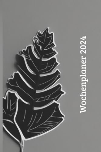 Wochenplaner 2024: Wochenplaner 2024, Kalenderwoche 2024, Kalender 2024
