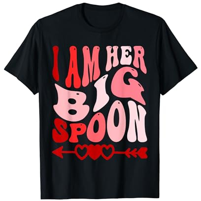Valentine's Day Couple Outfit I'm Her Big Spoon Small Spoon T-Shirt