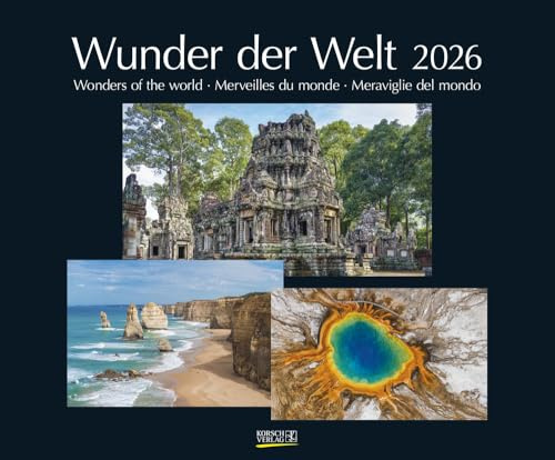 Wunder der Welt - Kalender 2026 - Art-Format - Korsch-Verlag - Fotokalender - Motive hochglanzlackiert - 55 cm x 45,5 cm