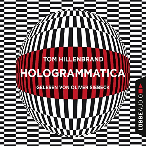 Hologrammatica: Aus der Welt der Hologrammatica - Band 1