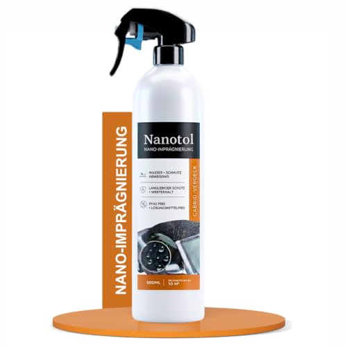 Nanotol Cabrio Verdeck Imprägnierung - 500ml für 10m² | PFAS freies Imprägnierspray | langfristiger Abperleffekt gegen Staunässe, Flecken & Vogelkot - Premium Verdeck Versiegelung