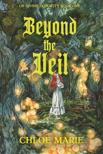 Beyond the Veil (Of Divine Duplicity, Band 1)