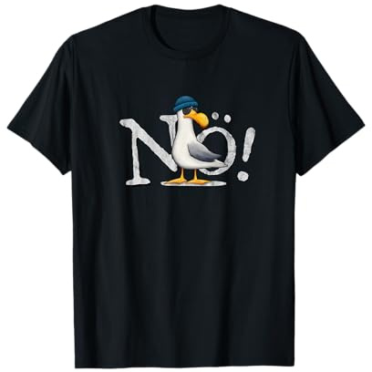 Nö Kein Bock Nichtstun Nordsee Ostsee schlechte Laune Möwe T-Shirt