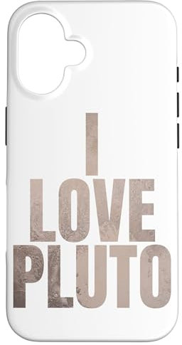 Hülle für iPhone 16 Ich liebe Pluto Space Enthusiast Design