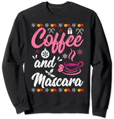Kaffee und Mascara Sweatshirt