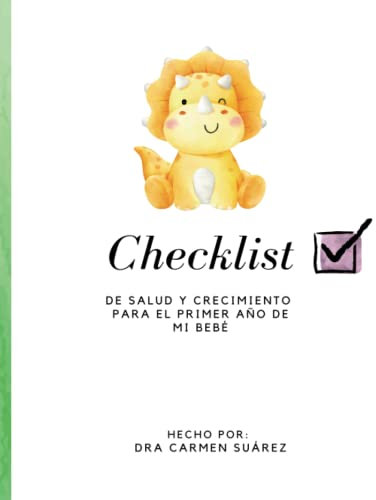 Checklist de salud y crecimiento para el primer año de mi bebé