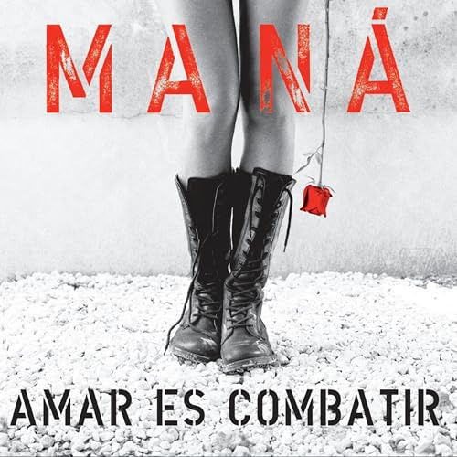 Amar Es Combatir 2019