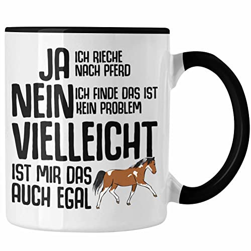 Trendation - Lustige Reiter Sprüche Geschenk Tasse Reiterin Pferde Mädchen Geschenkidee Pferde Grafik Ja Ich Rieche Nach Pferd (Schwarz)
