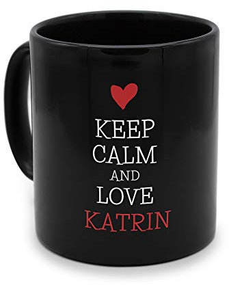 printplanet - Tasse Schwarz mit Namen Katrin - Motiv: Keep Calm - Namenstasse, Kaffeebecher, Mug, Becher, Kaffeetasse