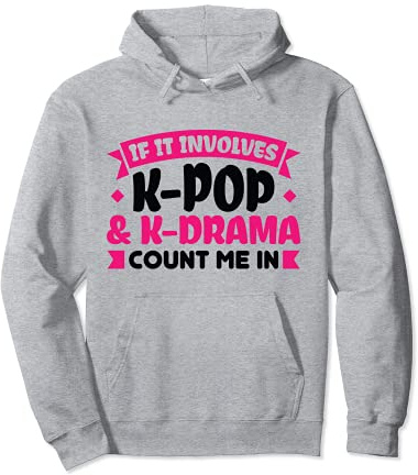 Wenn um K-Pop & K-Drama handelt, zählen Sie mich in K-Pop Pullover Hoodie