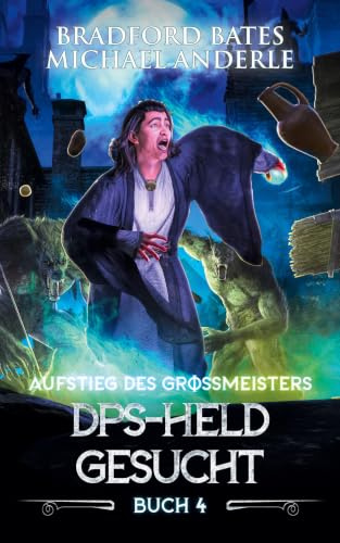DPS-Held gesucht: Ein Fantasy-LitRPG/GameLit-Roman