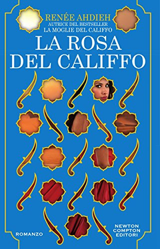 La rosa del califfo (La moglie del califfo Vol. 2)