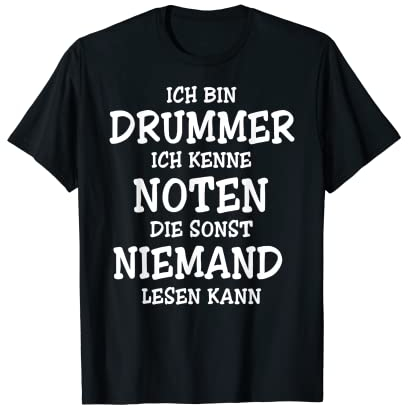 Schlagzeuger Geschenk Männer Mann Drums Sprüche Noten Lustig T-Shirt