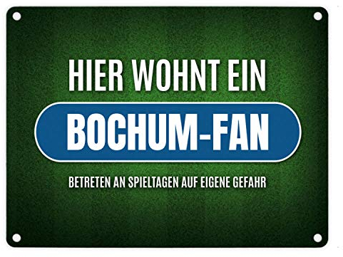 Hier wohnt ein Bochum-Fan Metallschild mit Rasen Motiv Fußball Bochum Tor Sport
