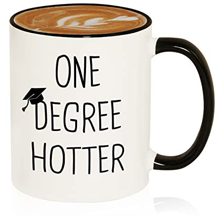 GoMelley 2025 Graduation Gifts for Her, Him- 11oz Coffee Mug- Funny College, Master Degree, Phd Graduation Gift for Women, Men, One Degree Hotter