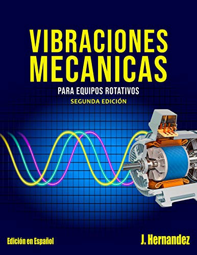 VIBRACIONES MECANICAS PARA EQUIPOS ROTATIVOS