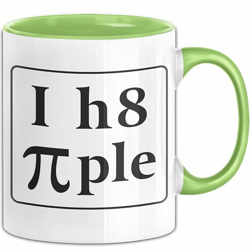 I H8 Piple I Hate People Ich Hasse Menschen Nerd Tasse Geschenk Physiker Mathematiker (Grün)