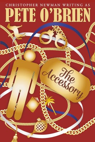 The Accessory: Christopher Newman Writing as Pete O'Brien