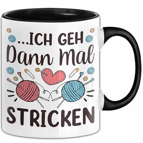 Stricken Tasse Geschenk Ich Geh Dann Mal Strickem Geschenkidee Lustiger Spruch Kaffee-Becher (Schwarz)