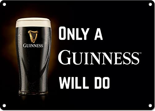 Guinness G302/004 ONLY A GUINNESS WILL DO – Pinta – Cristal – Placa postal de chapa – Mini cartel de chapa – 10,5 x 14,8 cm