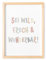DEL MÀ Unique & Personal Sei frech und wild und wunderbar gerahmtes Bild Wanddeko Kinderzimmer Mädchen Jungen Wand Deko Babyzimmer Baby Geschenk zur Geburt