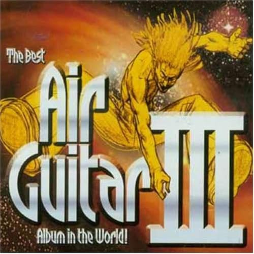 The Best Air Guitar Album In The World...Ever!