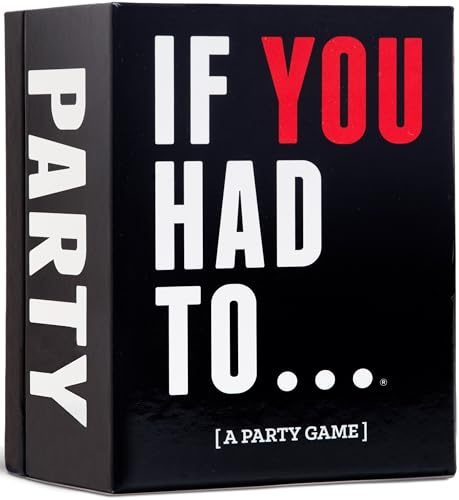 Drunk Stoned or Stupid If You Had to... [A Party Game]