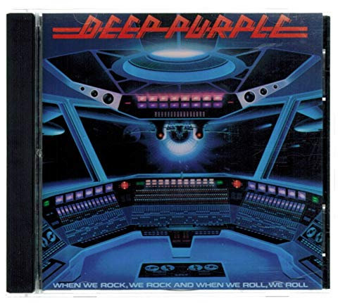 When We Rock We Rock & When We Roll We Roll