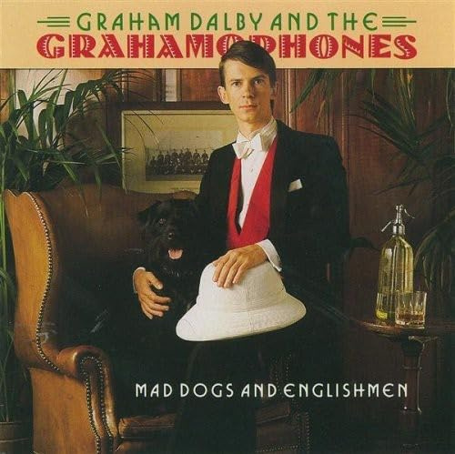 Mad Dogs and Englishmen