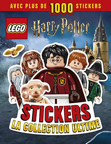 LEGO Harry Potter - Stickers : la collection ultime: Sickers : La collection ultime
