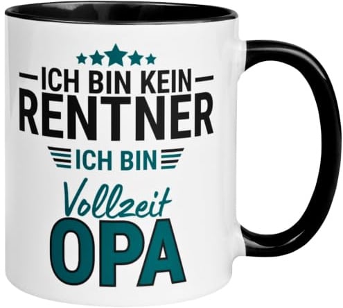 Rentner Geschenk Mann Tasse | Ich bin kein Rentner ich bin Vollzeit Opa | Geschenkbecher Männer Renteneintritt Rente Pension Ruhestand Vorruhestand Pensionär Ruheständler