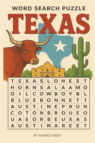 Texas Word Search Puzzle Book: About State Of Texas , Cities , Landmarks , culture and Food